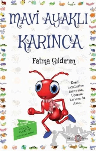 Mavi Ayaklı Karınca – Fatma Yıldırım – Akıllı Zebra kitap kapağı