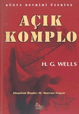 Dünya Devrimi Üzerine Açık Komplo – H. G. Wells – Anka Yayınları kitap kapağı