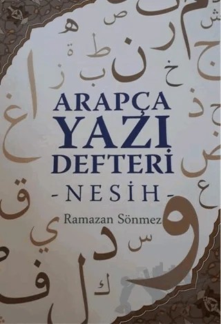 Arapça Yazı Defteri - Nesih – Ramazan Sönmez – Konevi Yayınları kitap kapağı
