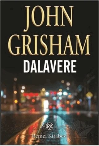 Dalavere – John Grisham – Remzi Kitabevi kitap kapağı