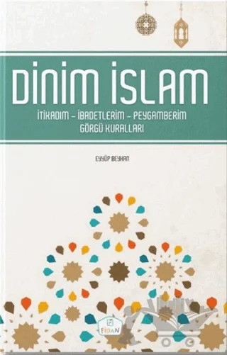 Dinim İslam – Eyyüp Beyhan – Fidan Yayınları kitap kapağı