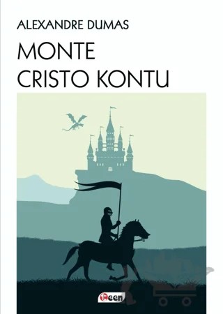 Monte Kristo Kontu – Alexandre Dumas – Teen Yayıncılık kitap kapağı