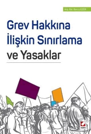 Grev Hakkına İlişkin Sınırlama ve Yasaklar – Burcu Ezer – Seçkin Yayıncılık kitap kapağı