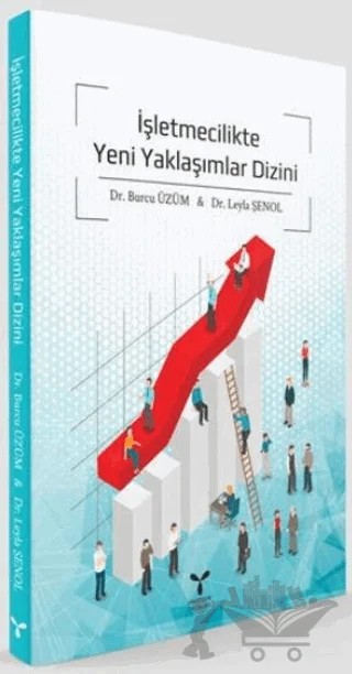 İşletmecilikte Yeni Yaklaşımlar Dizini – Burcu Üzüm, Leyla Şenol – Umuttepe Yayınları kitap kapağı