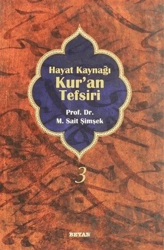 Hayat Kaynağı Kur’an Tefsiri (Sempatik Boy Cilt 3) – M. Sait Şimşek – Beyan Yayınları kitap kapağı