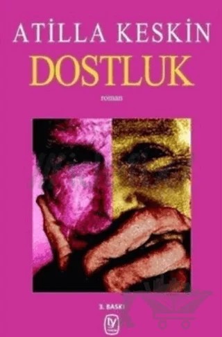 Dostluk – Atilla Keskin – Tekin Yayınevi kitap kapağı