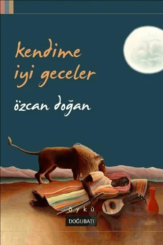 Kendime İyi Geceler – Özcan Doğan – Doğu Batı Yayınları kitap kapağı