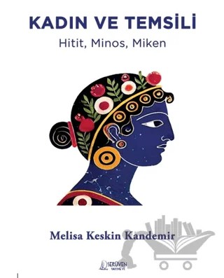 Kadın ve Temsili – Melisa Keskin Kandemir – Serüven Yayınevi kitap kapağı