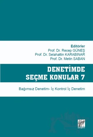 Denetimde Seçme Konular 7 – Metin Saban, Recep Güneş, Selahattin Karabınar – Gazi Kitabevi kitap kapağı