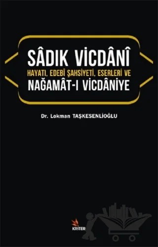 Sadık Vicdani – Lokman Taşkesenlioğlu – Kriter Yayınları kitap kapağı