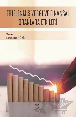 Ertelenmiş Vergi ve Finansal Oranlara Etkileri – Hatice Can Öziç – Akademisyen Kitabevi kitap kapağı