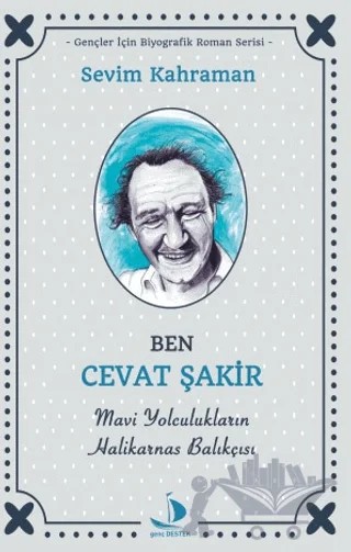 Ben Cevat Şakir – Sevim Kahraman – Genç Destek kitap kapağı