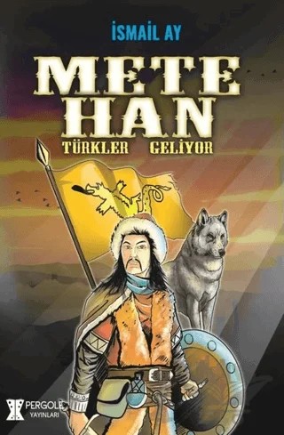 Mete Han – İsmail Ay – Pergole Yayınları kitap kapağı