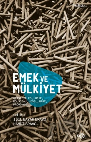 Emek ve Mülkiyet – Kolektif – Fol Kitap kitap kapağı