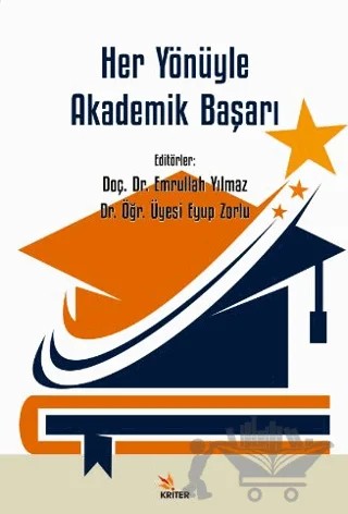 Her Yönüyle Akademik Başarı – Emrullah Yılmaz – Kriter Yayınları kitap kapağı