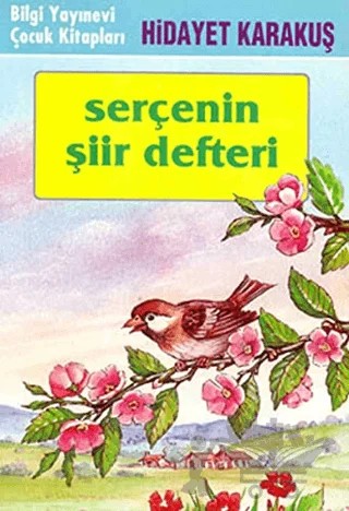 Serçenin Şiir Defteri – Hidayet Karakuş – Bilgi Yayınevi kitap kapağı