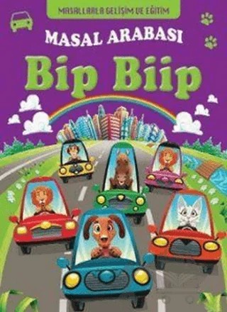 Masal Arabası Bip Biip – Kolektif – Yakamoz Yayınevi kitap kapağı