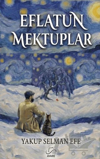 Eflatun Mektuplar – Yakup Selman Efe – Avare Yayınları kitap kapağı