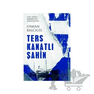 Ters Kanatlı Şahin – Osman Balcıgil – Destek Yayınları kitap kapağı