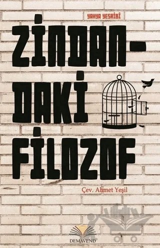 Zindandaki Filozof – Seyyid Yahya Yesribi – Demavend Yayınları kitap kapağı