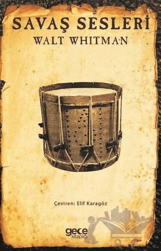 Savaş Sesleri – Walt Whitman – Gece Kitaplığı kitap kapağı