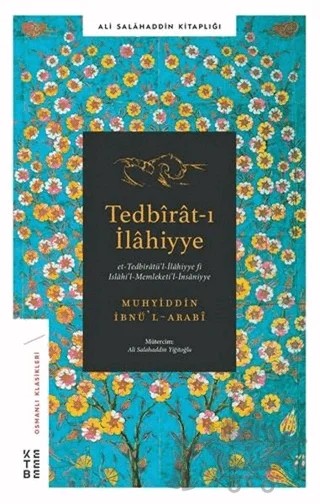 Tedbirat-ı İlahiyye – Muhyidd İbnü’l Arabi – Ketebe Yayınları kitap kapağı