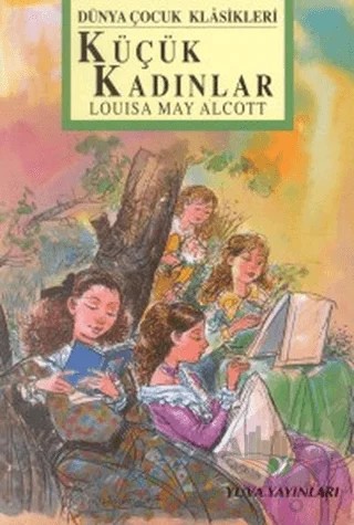 Küçük Kadınlar – Louisa May Alcott – Yuva Yayınları kitap kapağı