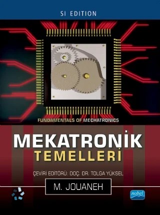 MEKATRONİK Temelleri - Fundamentals of MECHATRONICS – Musa Jouaneh – Nobel Akademik Yayıncılık kitap kapağı