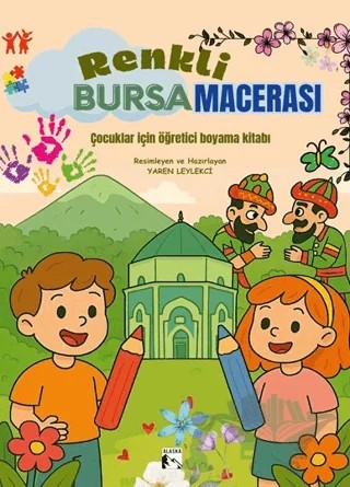 Renkli Bursa Macerası – Yaren Leylekci – Alaska Yayınevi kitap kapağı