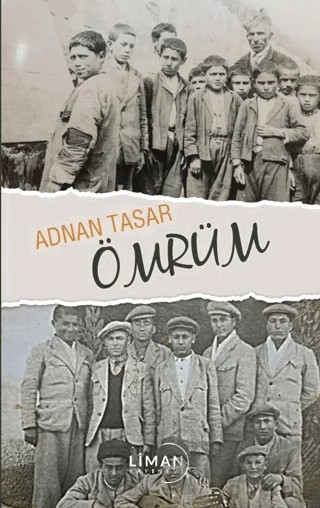 Ömrüm – Adnan Taşar – Liman Yayınevi kitap kapağı