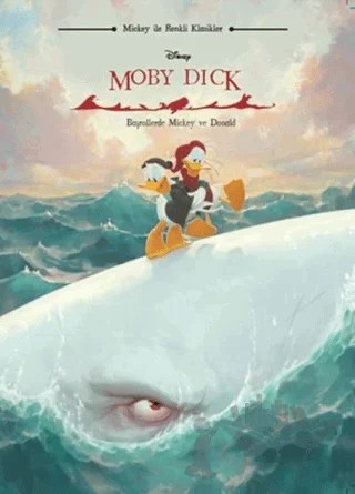 Disney Mickey ile Renkli Klasikler Moby Dick – Kolektif – Doğan Egmont Yayıncılık kitap kapağı