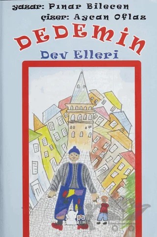 Dedemin Dev Elleri – Pınar Bilecen – Parya Kitap kitap kapağı