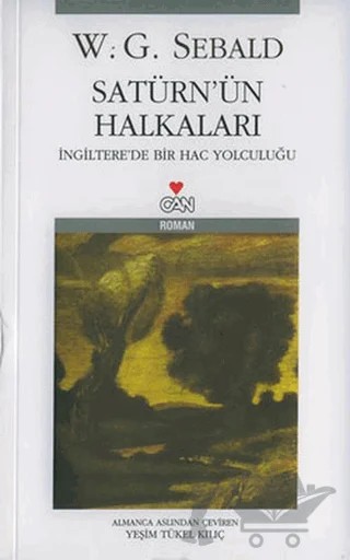 Satürn’ün Halkaları İngiltere’de Bir Hac Yolculuğu – W. G. Sebald – Can Yayınları kitap kapağı