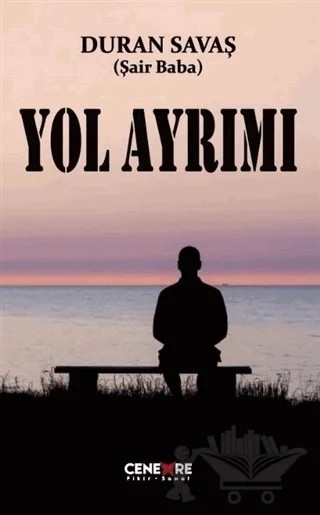 Yol Ayrımı – Duran Savaş – Cenevre Fikir Sanat kitap kapağı