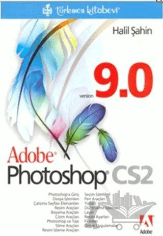 Adobe Photoshop CS2 9.0 – Halil Şahin – Türkmen Kitabevi kitap kapağı