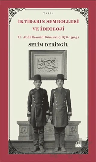İktidarın Sembolleri ve İdeoloji – Selim Deringil – Doğan Kitap kitap kapağı