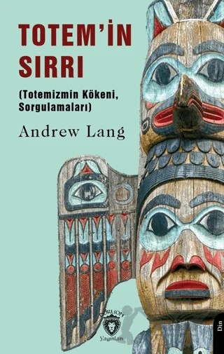 Totem’in Sırrı – Andrew Lang – Dorlion Yayınları kitap kapağı