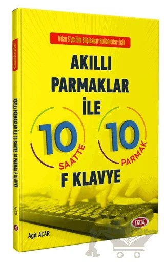 Akıllı Parmaklar İle 10 Saatte 10 Parmak – Kolektif – Data Yayınları kitap kapağı