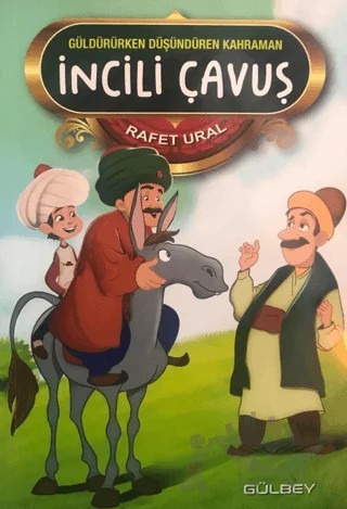 İncili Çavuş – Rafet Ural – Gülbey Yayınları kitap kapağı