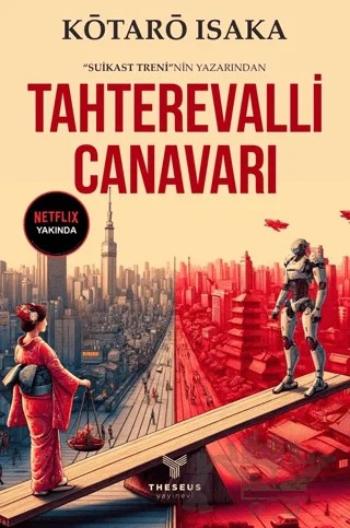 Tahterevalli Canavarı – Kotaro Isaka – Theseus Yayınevi kitap kapağı