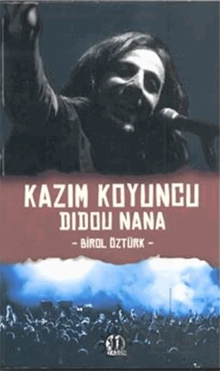 Kazim Koyuncu - Didou Nana – Birol Öztürk – Yason Yayıncılık kitap kapağı