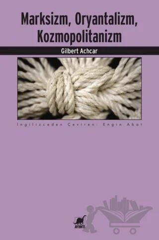 Marksizm, Oryantalizm, Kozmopolitanizm – Gilbert Achcar – Ayrıntı Yayınları kitap kapağı
