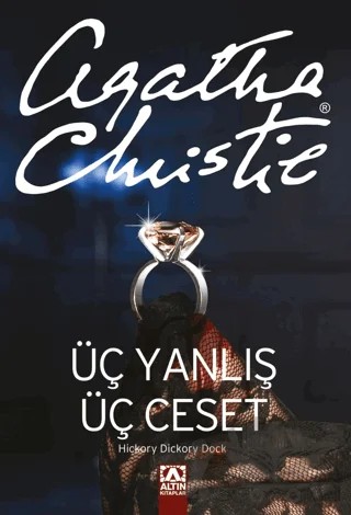 Üç Yanlış Üç Ceset – Agatha Christie – Altın Kitaplar kitap kapağı