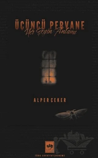 Üçüncü Pervane – Alper Çeker – Ötüken Neşriyat kitap kapağı