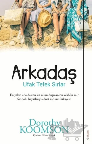 Arkadaş – Dorothy Koomson – Sola Unitas kitap kapağı