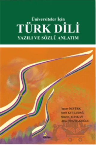 Üniversiteler İçin Türk Dili Yazılı ve Sözlü Anlatım – Ceyhun Vedat Uyğur – Kriter Yayınları kitap kapağı