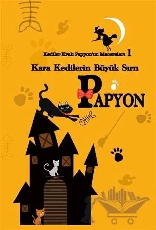 Kediler Kralı Papyon’un Maceraları 1 – Işın Yavuz Özvarna – Parya Kitap kitap kapağı