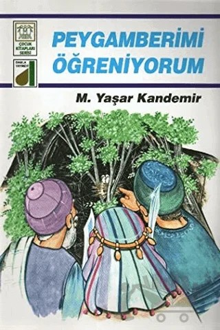Peygamberimi Öğreniyorum – M. Yaşar Kandemir – Damla Yayınevi kitap kapağı
