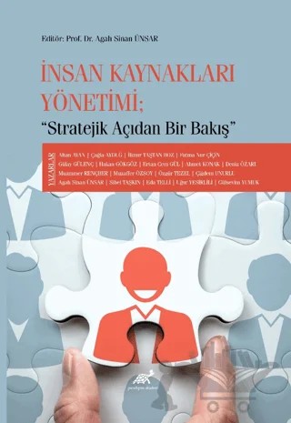 İnsan Kaynakları Yönetimi “Stratejik Açıdan Bir Bakış” – Agah Sinan Ünsar – Paradigma Akademi Yayınları kitap kapağı