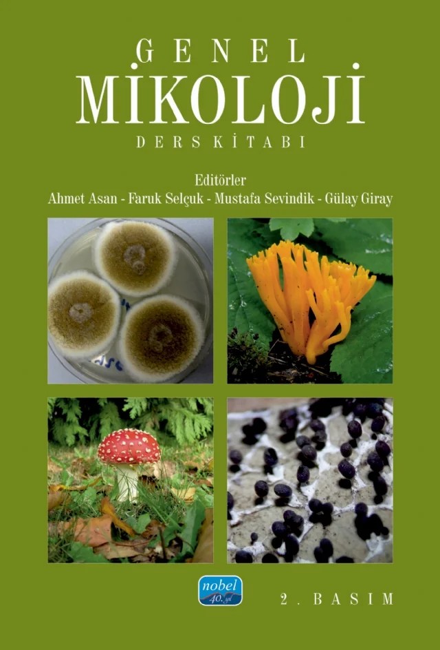 GENEL MİKOLOJİ - Ders Kitabı – Ahmet Asan, Alper Dalgıç, Ayşegül Yoltaş, Burhan Şen, Bülent Toprak, Celal Bal, Ertuğrul Sesli, Esin Poyrazoğlu, Esra Ersoy Ömeroğlu, Faruk Selçuk, Fatih Kalyoncu, Feza Otağ, Gülay Giray, Gülşah Çobanoğlu, Hacı Halil Bıyık, Halide Aydoğdu, Hayri Baba, Kahraman İpekdal, Makbule ERDOĞDU, Mustafa Sevin – Nobel Akademik Yayıncılık kitap kapağı
